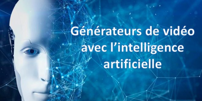 Meilleurs générateurs vidéo avec intelligence artificielle